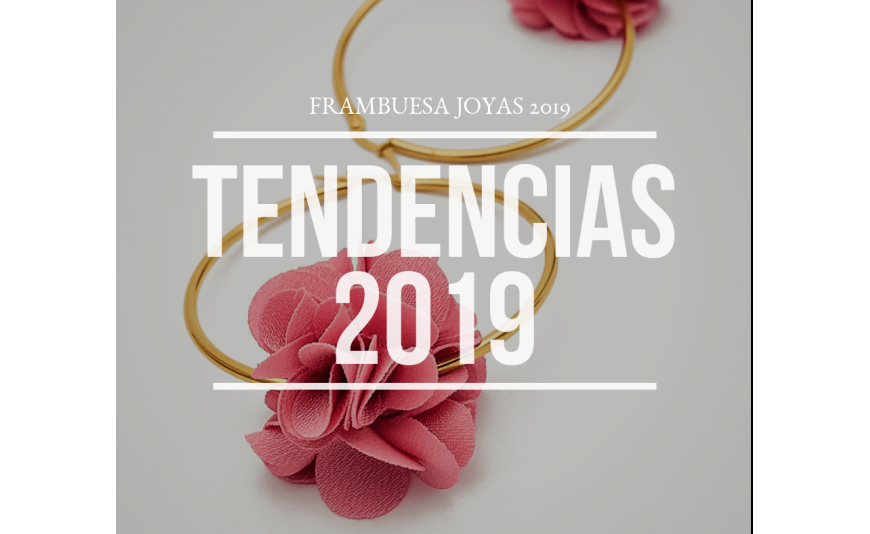 TENDENCIAS EN 2019