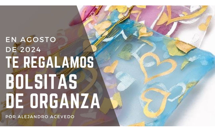 ¡REGALAMOS BOLSITAS DE ORGANZA EN CADA PEDIDO! ¡REGALAMOS BOLSITAS DE ORGANZA EN CADA PEDIDO!